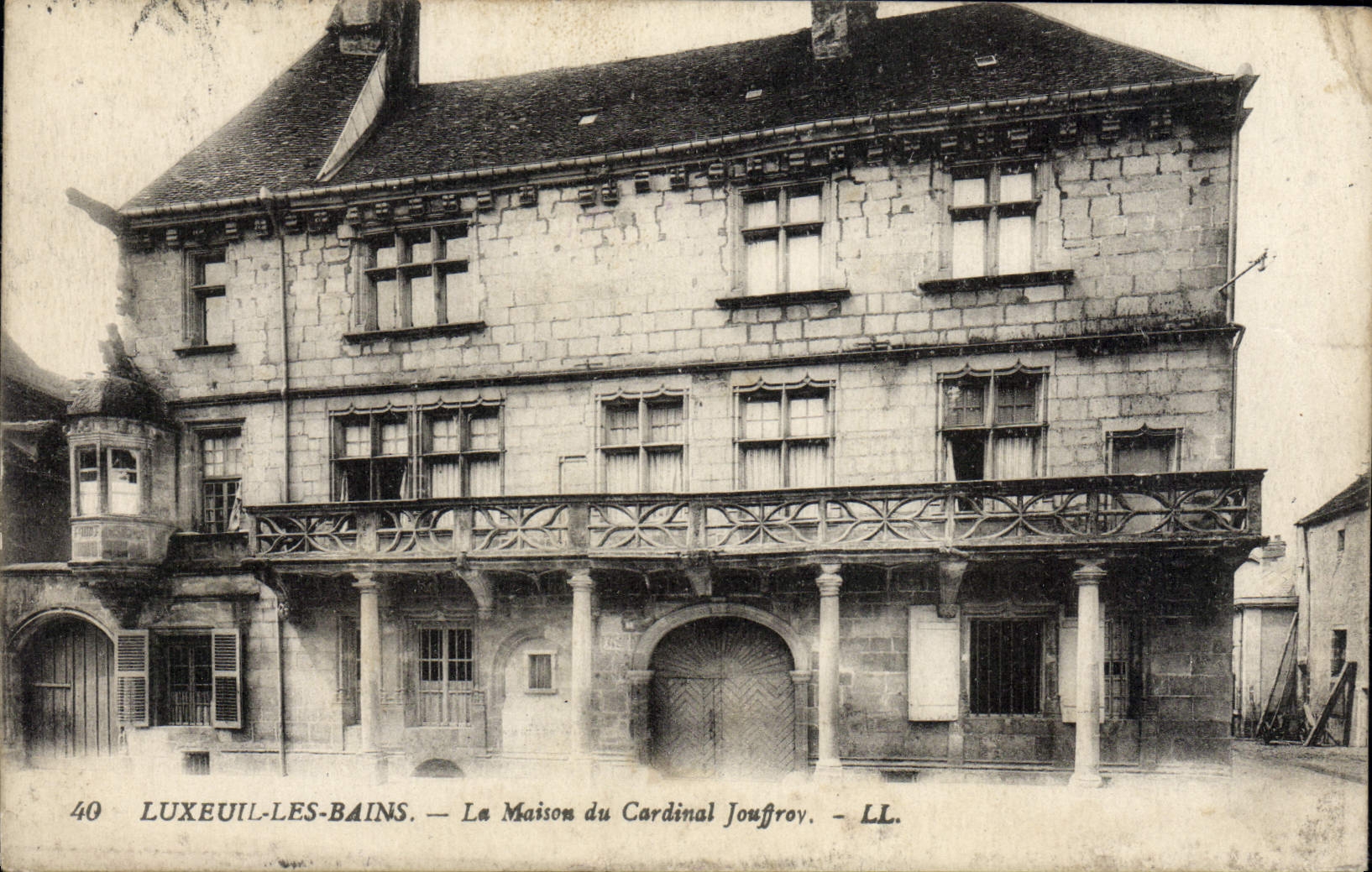 LUXEUIL-LES-BAINS — La Maison du Cardinal Jouffroy — LL.