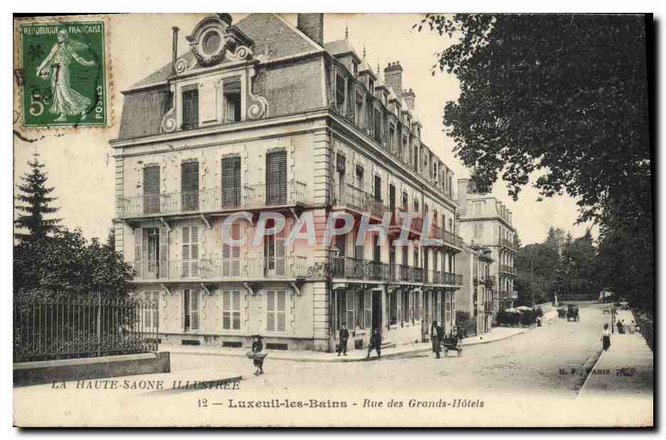 Luxeuil-les-Bains — Rue des Grands-Hôtels — La Haute-Saône Illustrée