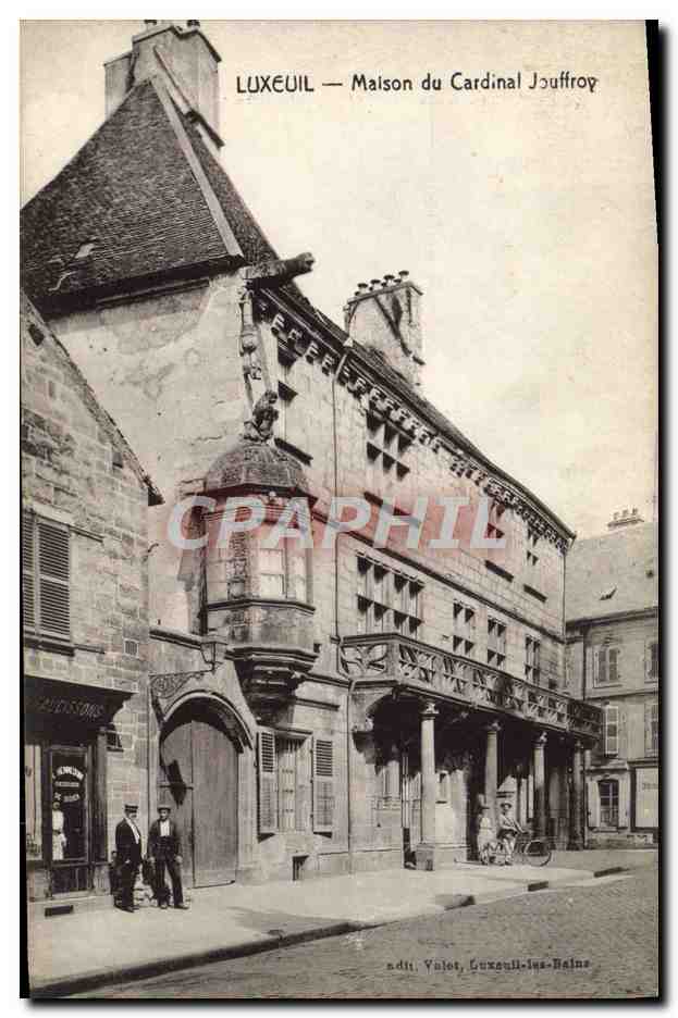CPA Luxeuil Maison de Cardinal Jouffroy