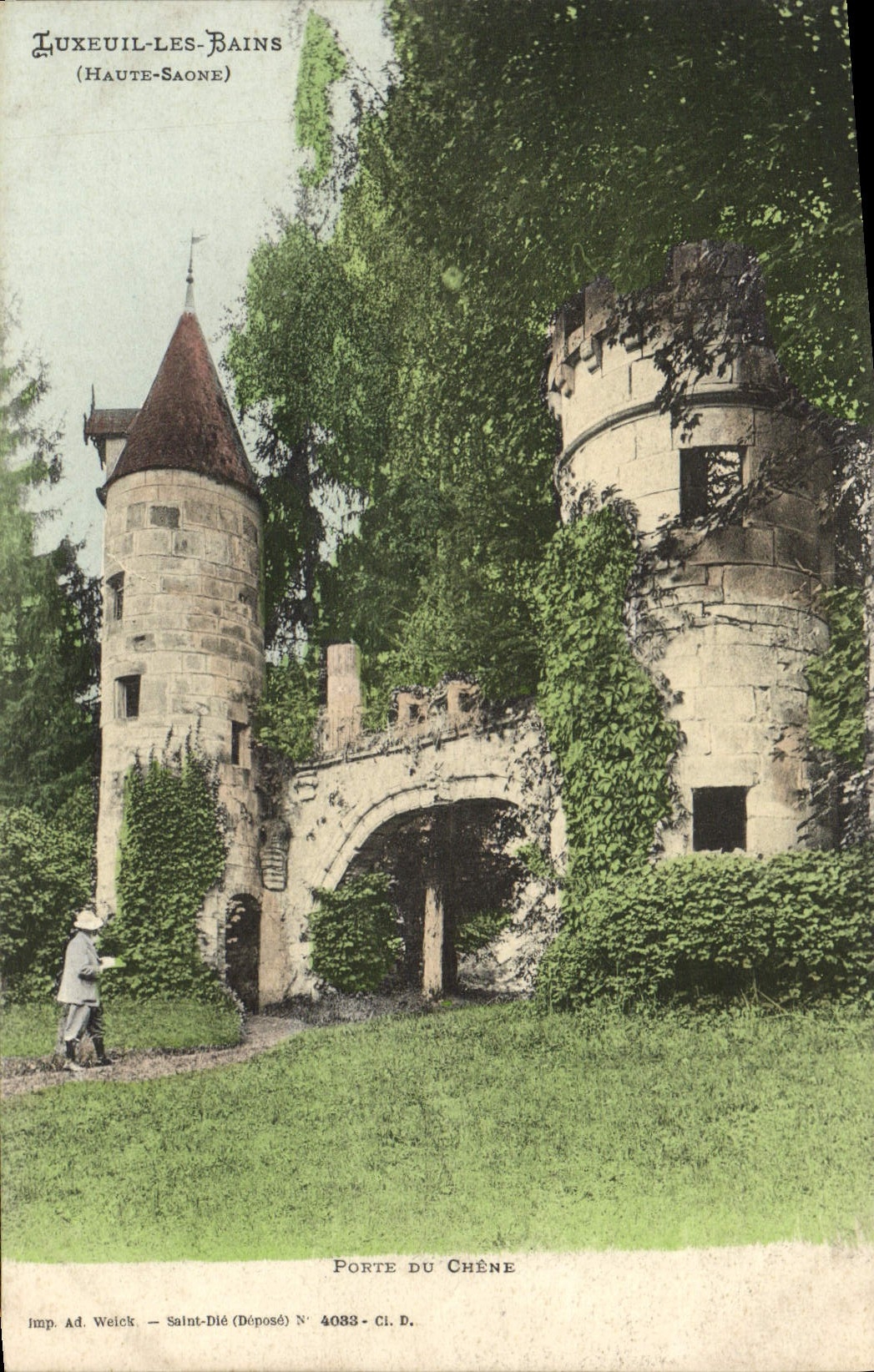 LUXEUIL-LES-BAINS — Porte du Chêne — Imp. Ad. Weick, Saint-Dié, N° 4033