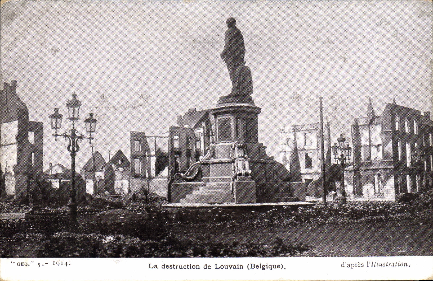 La destruction de Louvain (Belgique) — d'après l'Illustration — éditeur GEO, n°5-1914