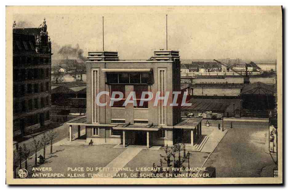 CPA Anvers Place Du Petit Tunnel L'Escaut Et Rive Gauche