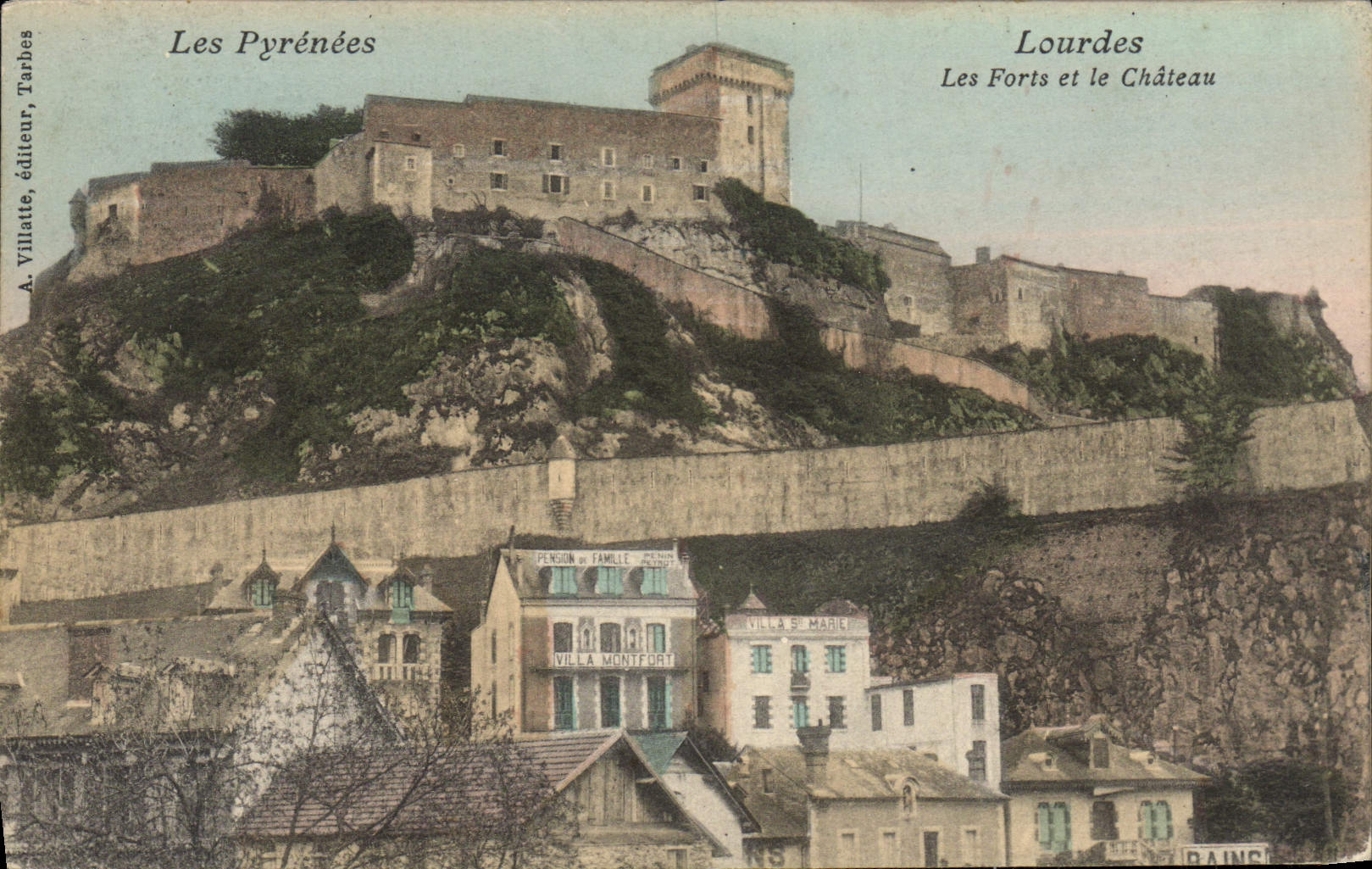 Lourdes — Les Forts et le Château — A. Villatte, éditeur, Tarbes