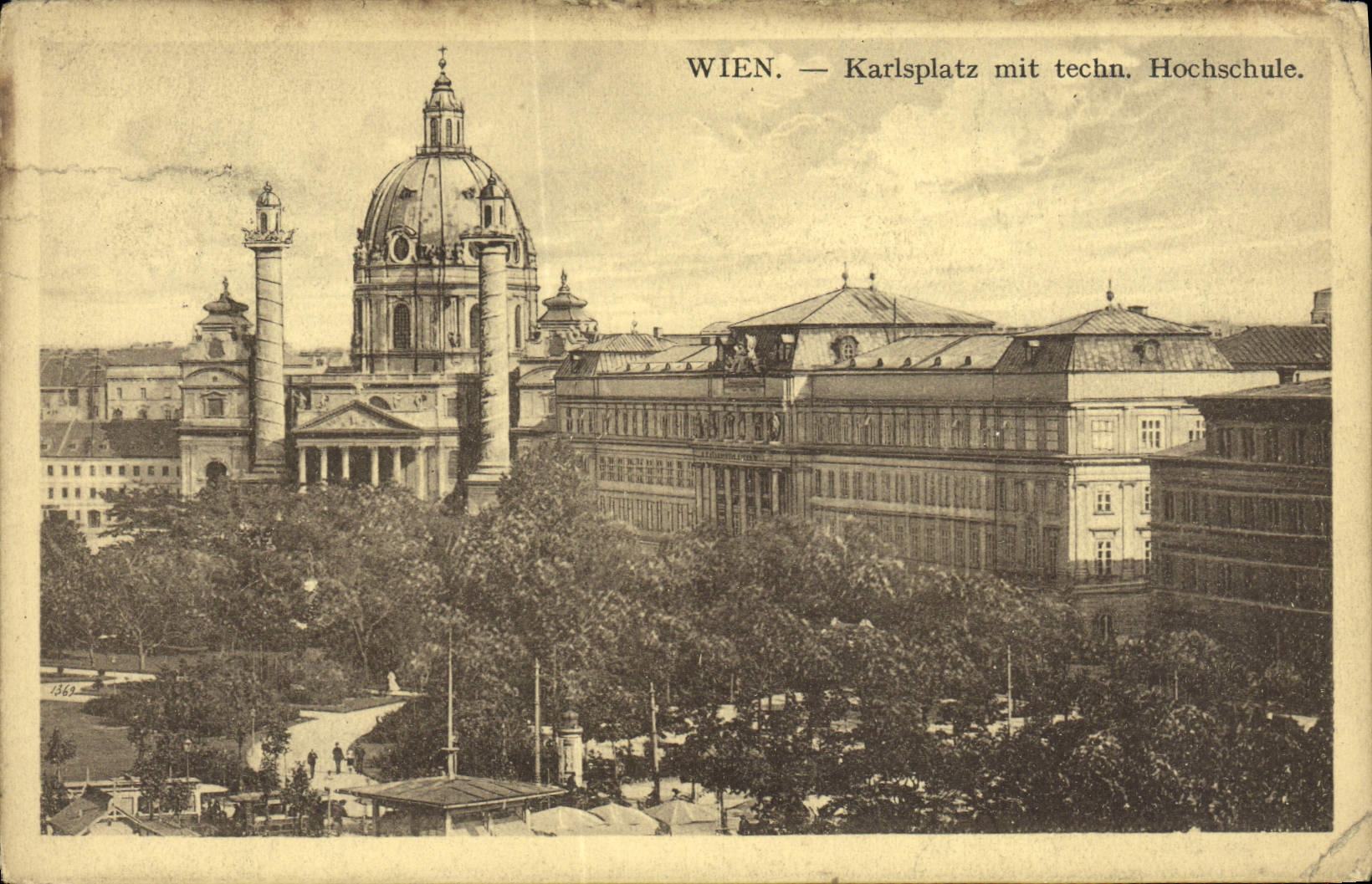 Antike Ansichtskarte Wien Karlsplatz mit Technischen Hochschule
