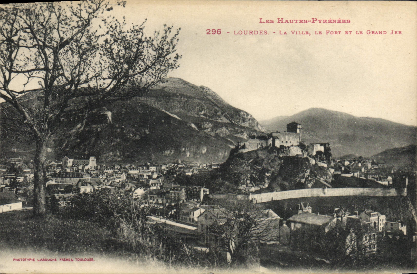 CPA Lourdes La Vile Le Fort et le Grand Jer