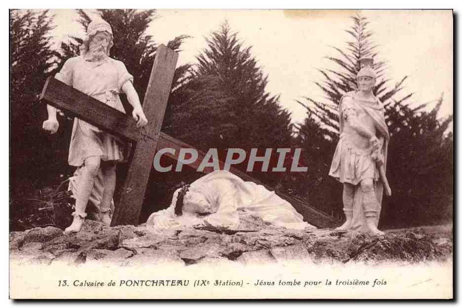 CPA Calvaire de Pontchateau Jesus tombe pour la troisieme fois 