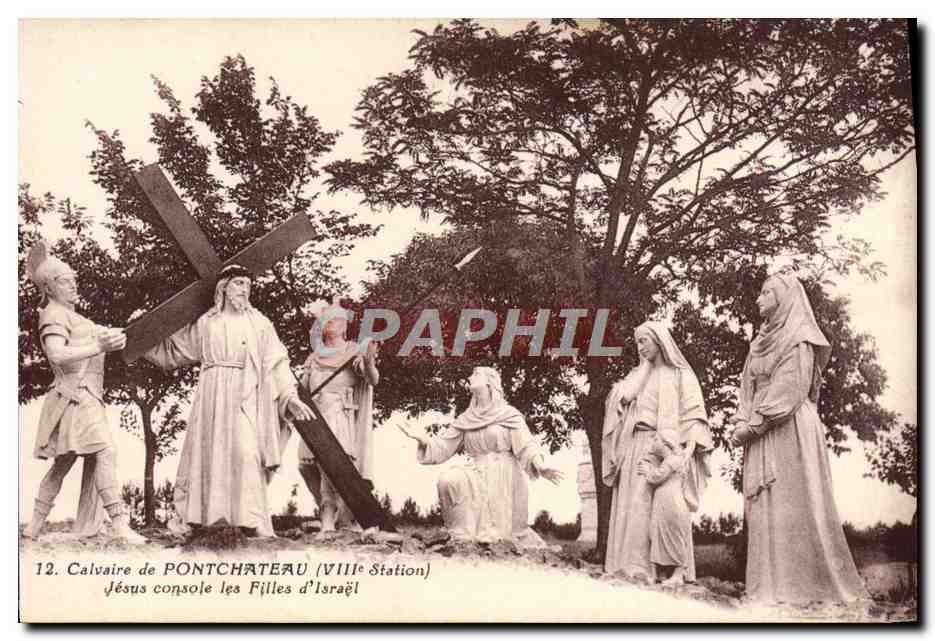 CPA Calvaire de Pontchateau Jesus console les Filles d'Israel