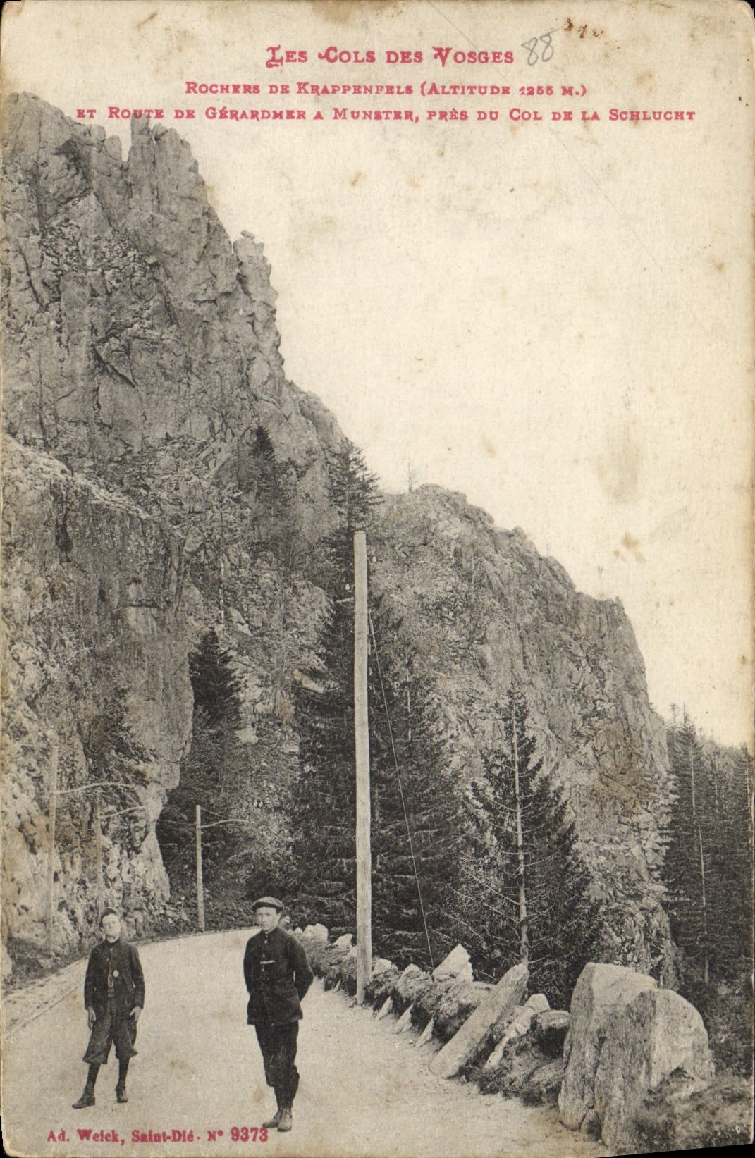 Les Cols des Vosges — Rochers de Krappenfels (altitude 1255 m.) et Route de Gérardmer à Munster, près du Col de la Schlucht — Ad. Weick, Saint-Dié, n° 9373