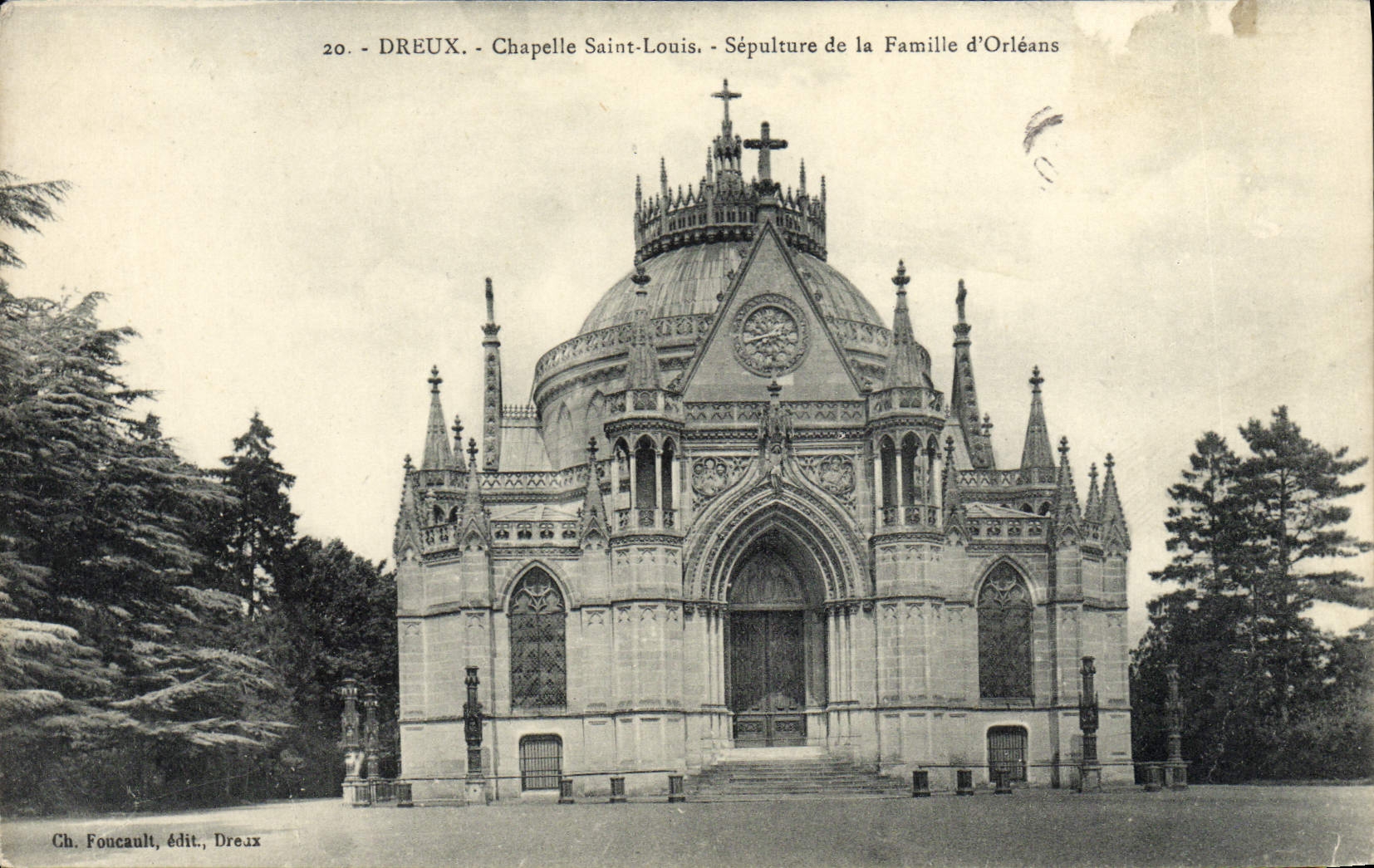 Dreux - Chapelle Saint-Louis - Sépulture de la Famille d'Orléans — Ch. Foucault, édit., Dreux