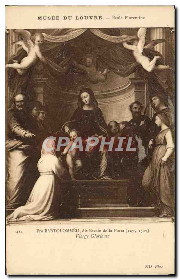CPA Musee Du Louvre Ecole Florentine Fra Bartolommeo Baccio della Porta Vierge glorieuse 