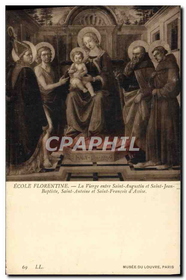 CPA Musee Du Louvre Ecole Florentine la Vierge entre Saint Augustin et Saint Jean Baptiste Saint Antoine Assise