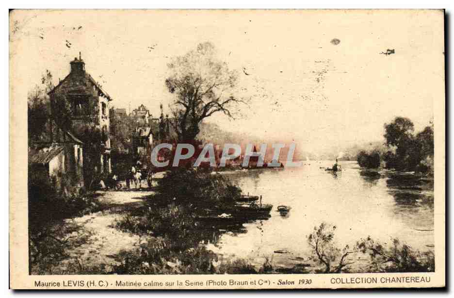 CPA Maurice Levis Matinee calme sur la Seine Chantereazu