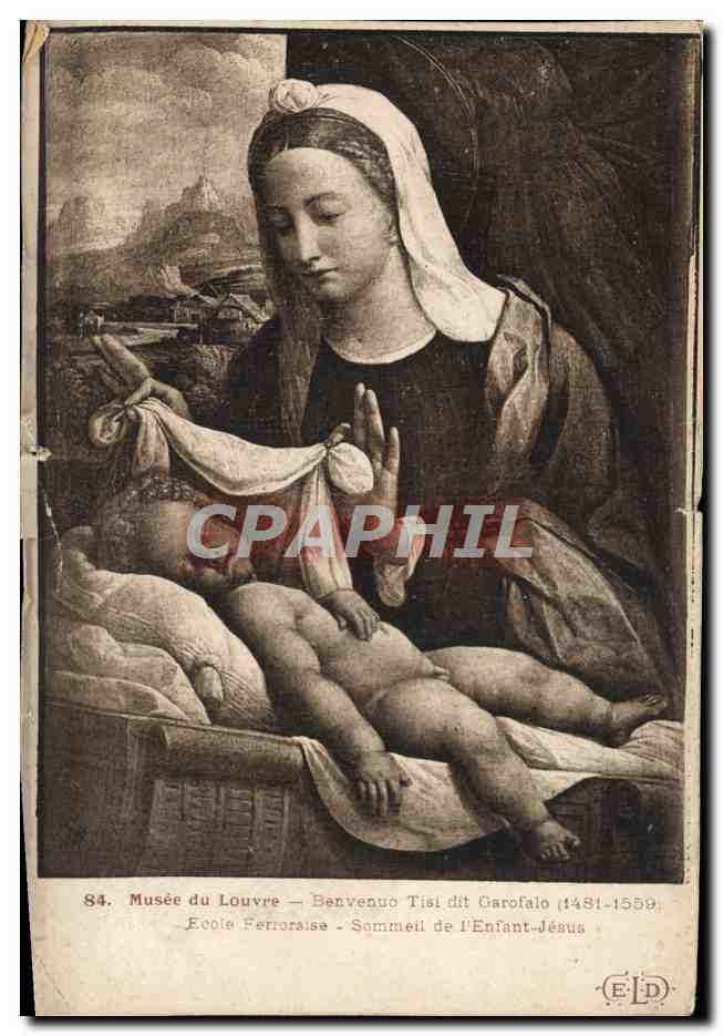 CPA Musee du Louvre Benvenuo Tist dit Garofalo Sommeil de l'Enfant Jesus