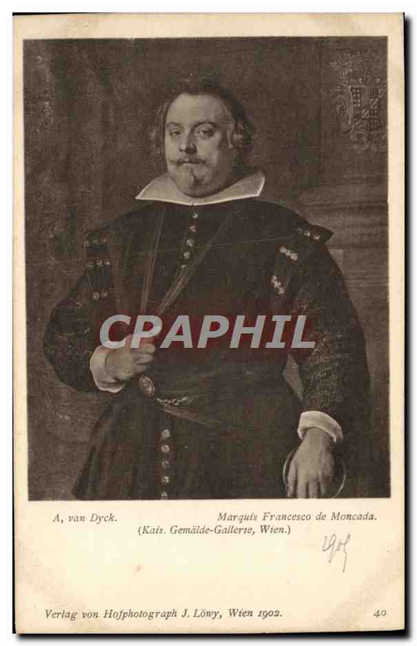CPA A van Dyck Marquis Francesco de Moncada