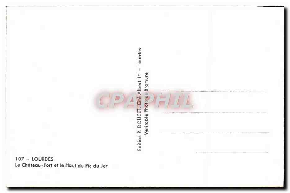CPM Lourdes Le chateau fort et le Haut du Pic de Jer — Verso