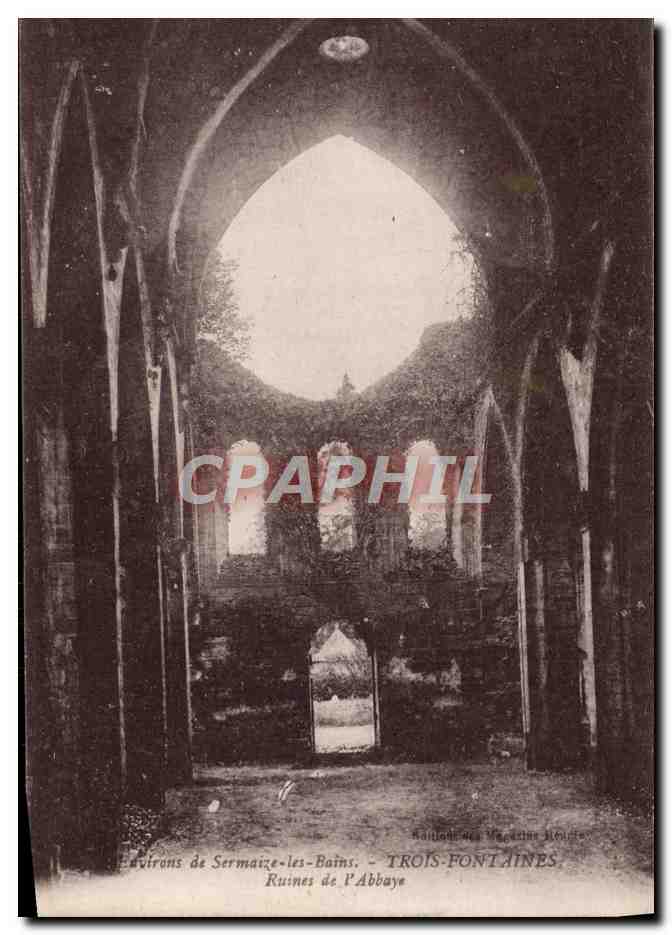 Ruines de l'Abbaye — Trois-Fontaines — Environ de Sermaize-les-Bains