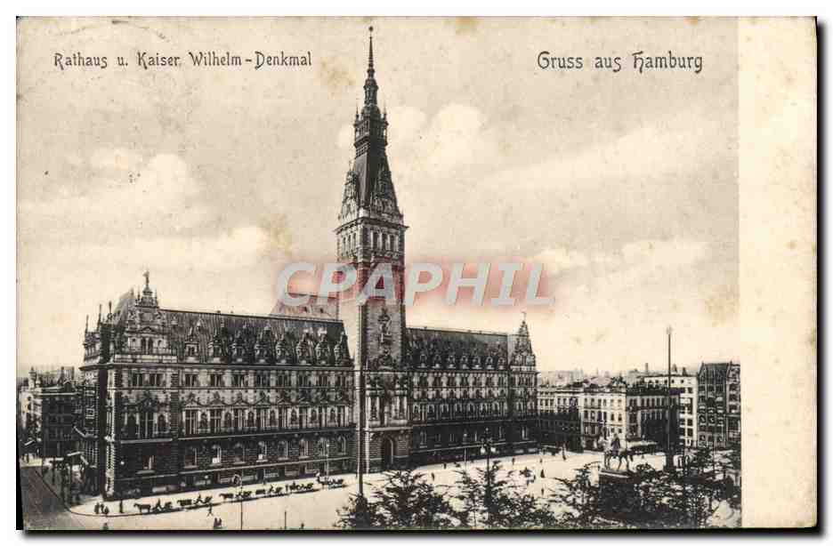 CPA Gruss Aus Hamburg Rathaus u Kaiser Wilhelm Denkmal