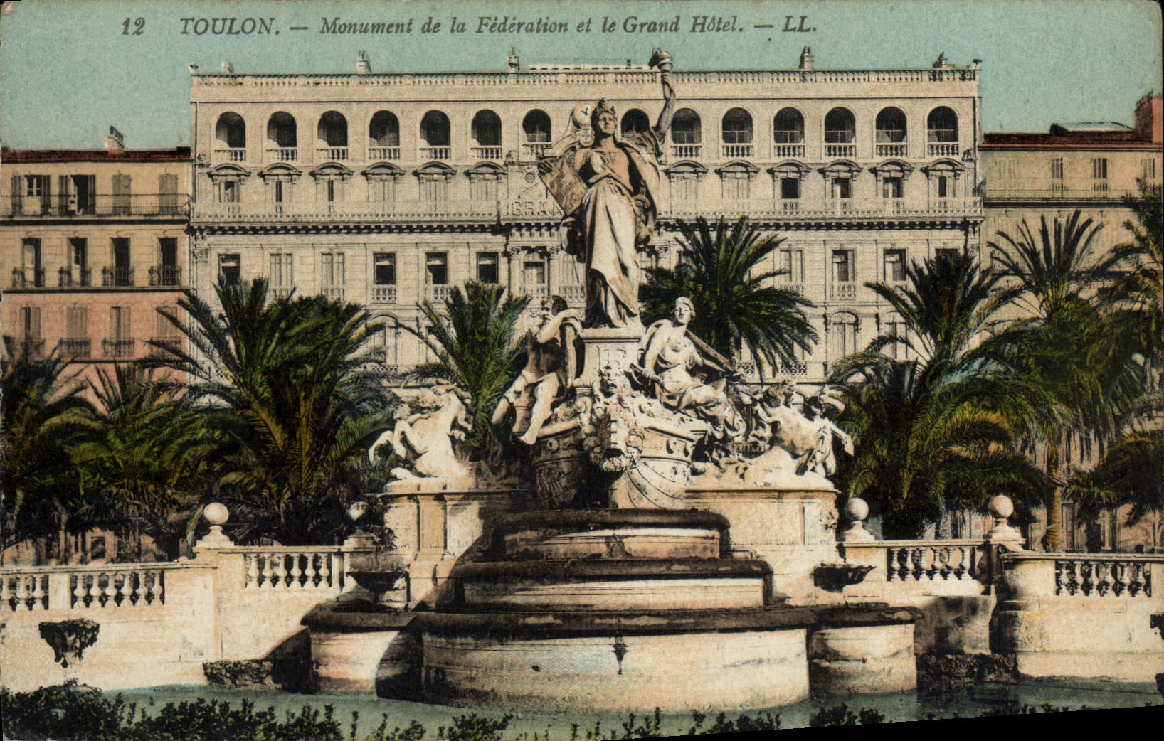 Toulon — Monument de la Fédération et le Grand Hôtel — LL.