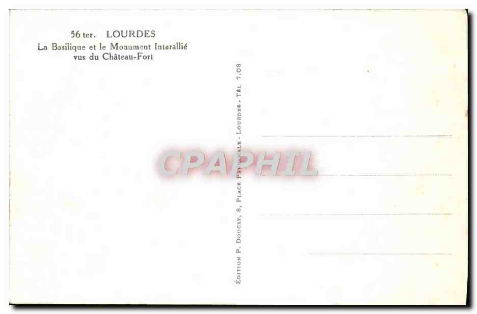 CPA Lourdes La basilique et le monument interallie vus du chateau fort  — Verso
