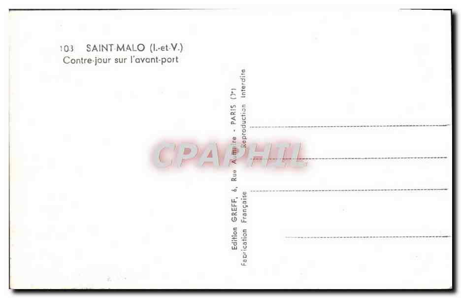 Saint-Malo (I.-et-V.) — Contre-jour sur l'avant-port — Édition Greff, Paris — Verso