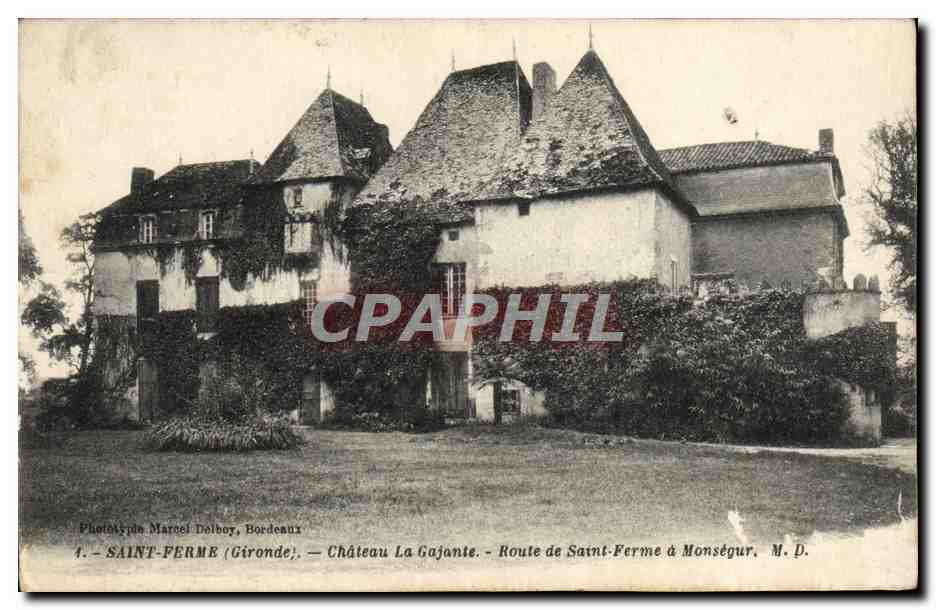Saint-Ferme (Gironde) — Château La Gajante — Route de Saint-Ferme à Monségur, M.D. — Phototypie Marcel Dolboy, Bordeaux