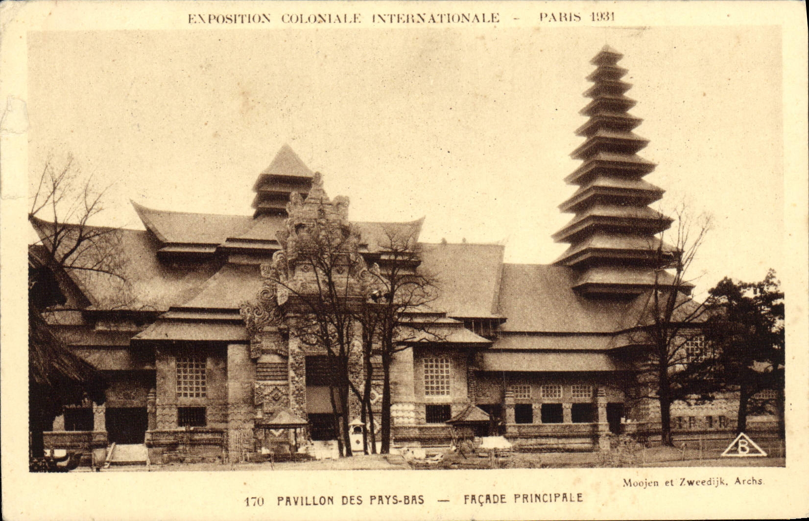 Exposition Coloniale Internationale - Paris 1931 — Pavillon des Pays-Bas — Façade Principale — Moojen et Zweedijk, Archs.