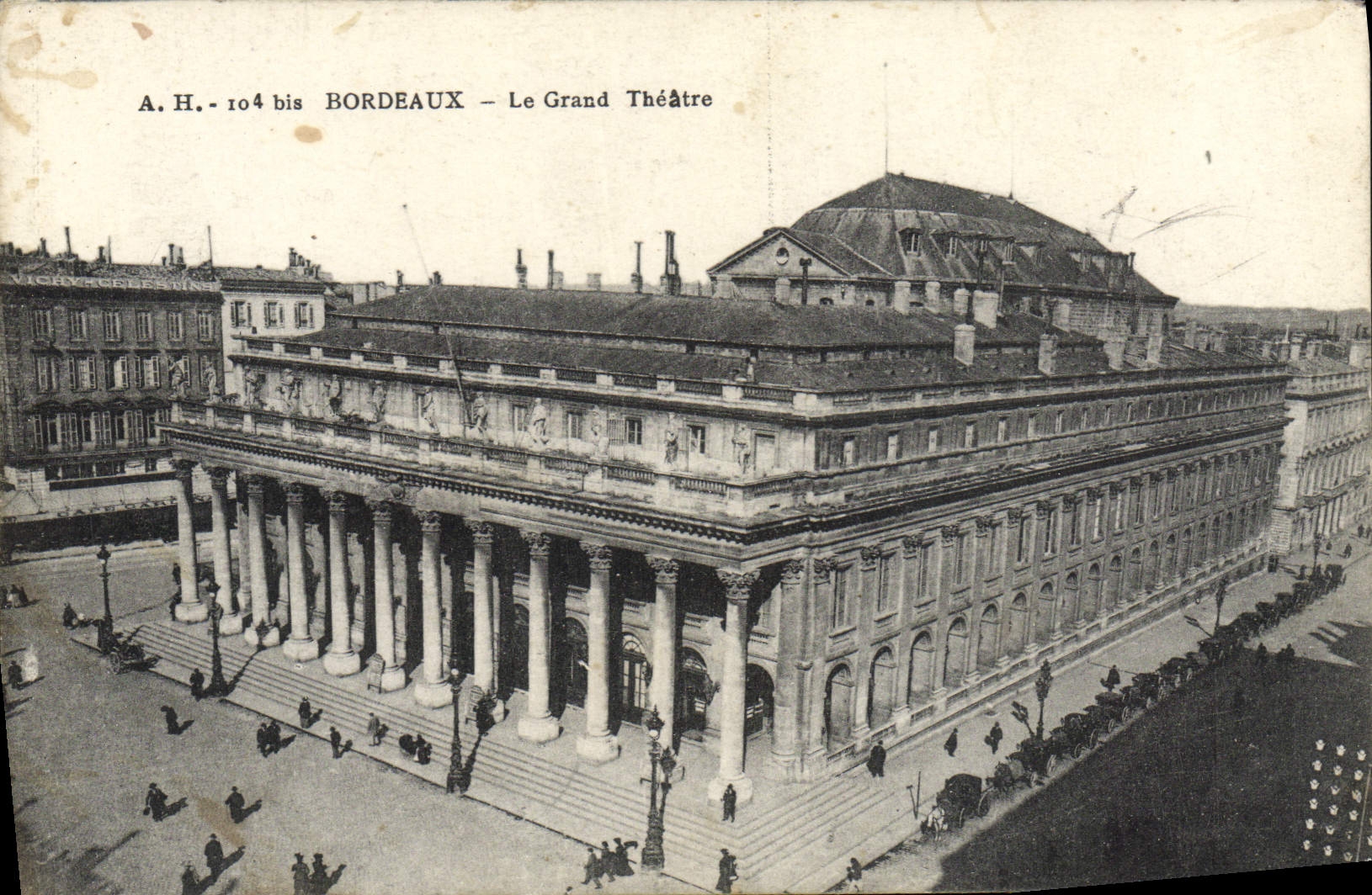 Bordeaux — Le Grand Théâtre — A.H. - 104 bis