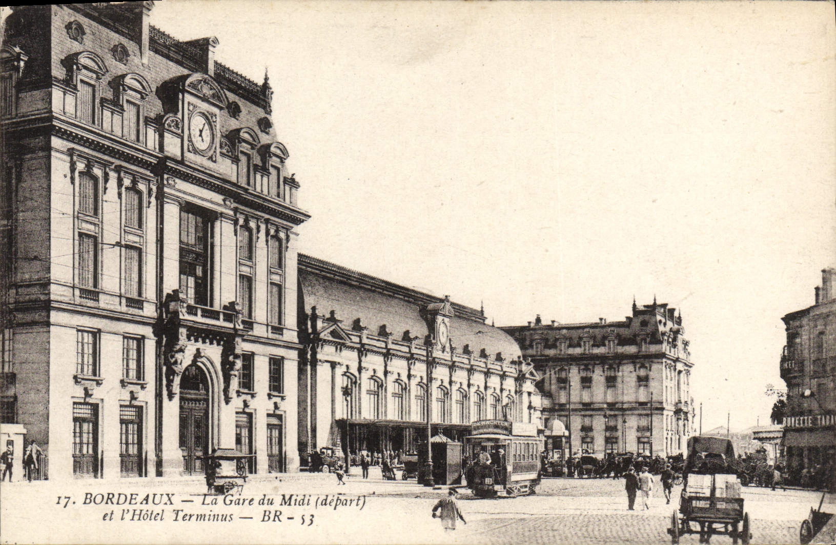 Bordeaux — La Gare du Midi (départ) et l'Hôtel Terminus — BR-53