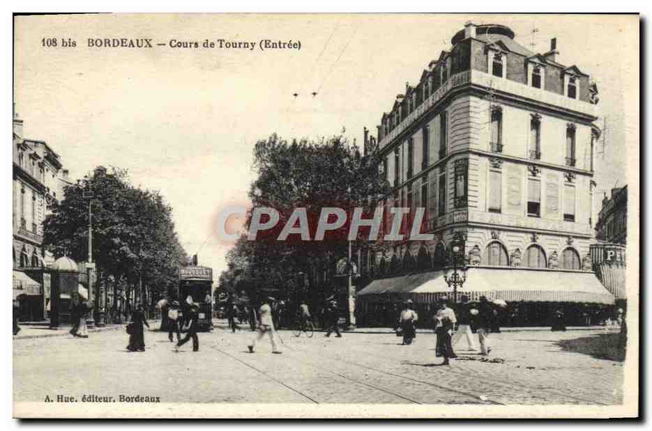 Bordeaux — Cours de Tourny (Entrée) — A. Hue, éditeur, Bordeaux - Recto