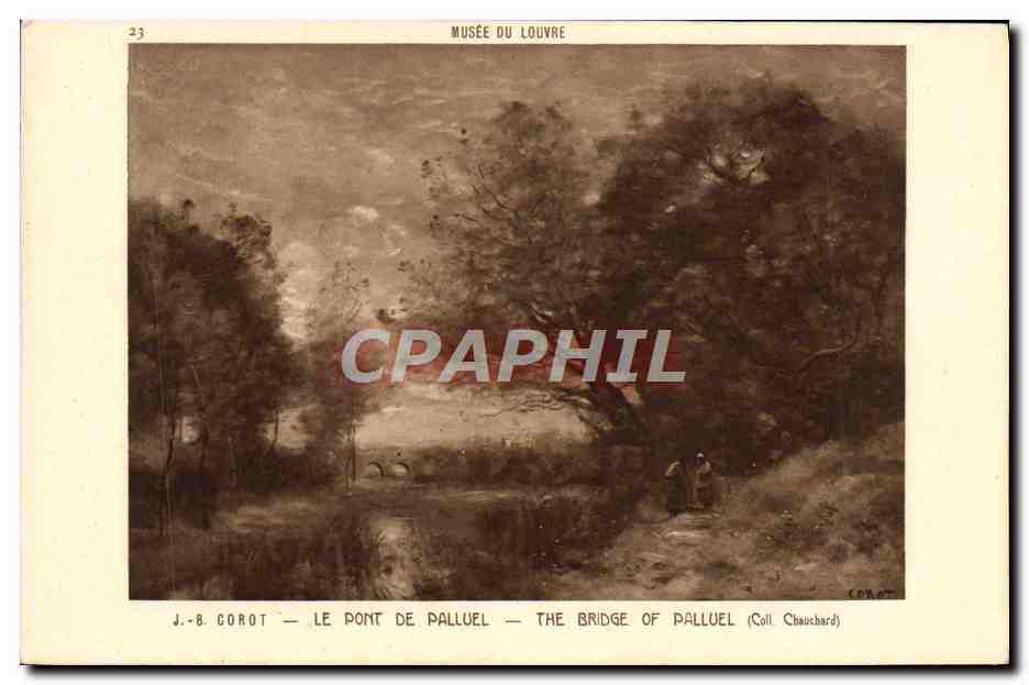 CPA Musee du Louvre J b Corot Le Pont de Palluel 