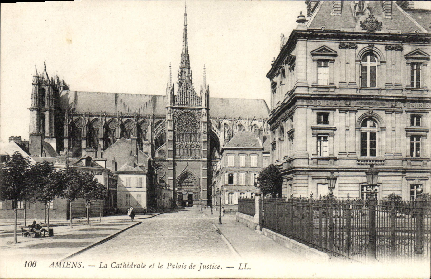 Amiens — La Cathédrale et le Palais de Justice — LL. — N° 106