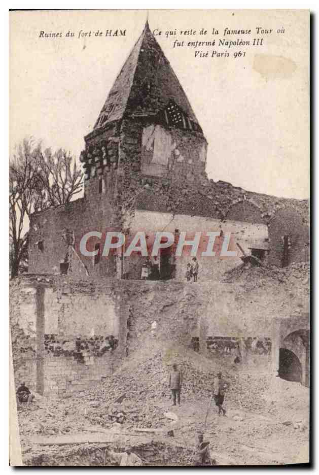 CPA Ruines du fort de Ham Militaria