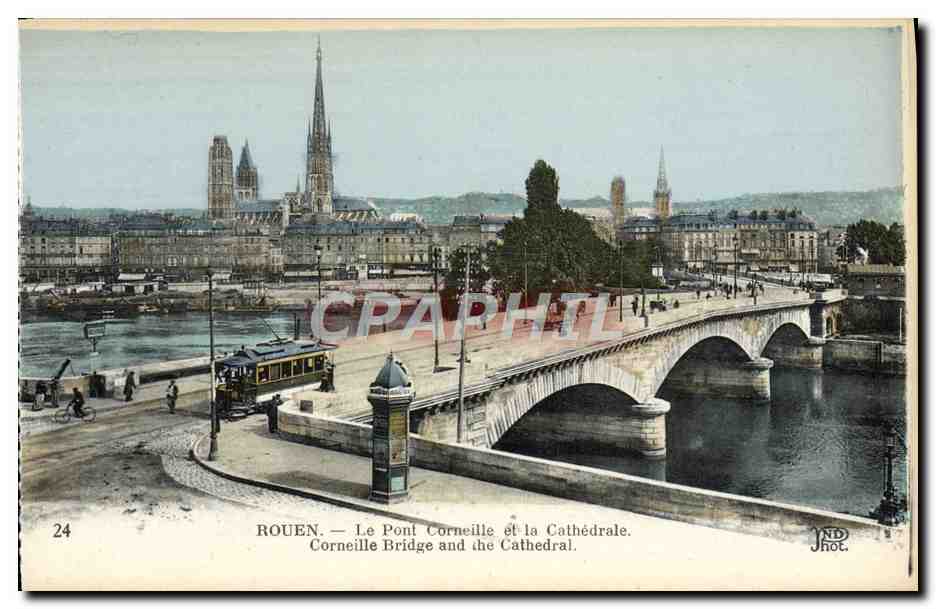 CPA Rouen Le Pont Corneille et la Cathedrale 