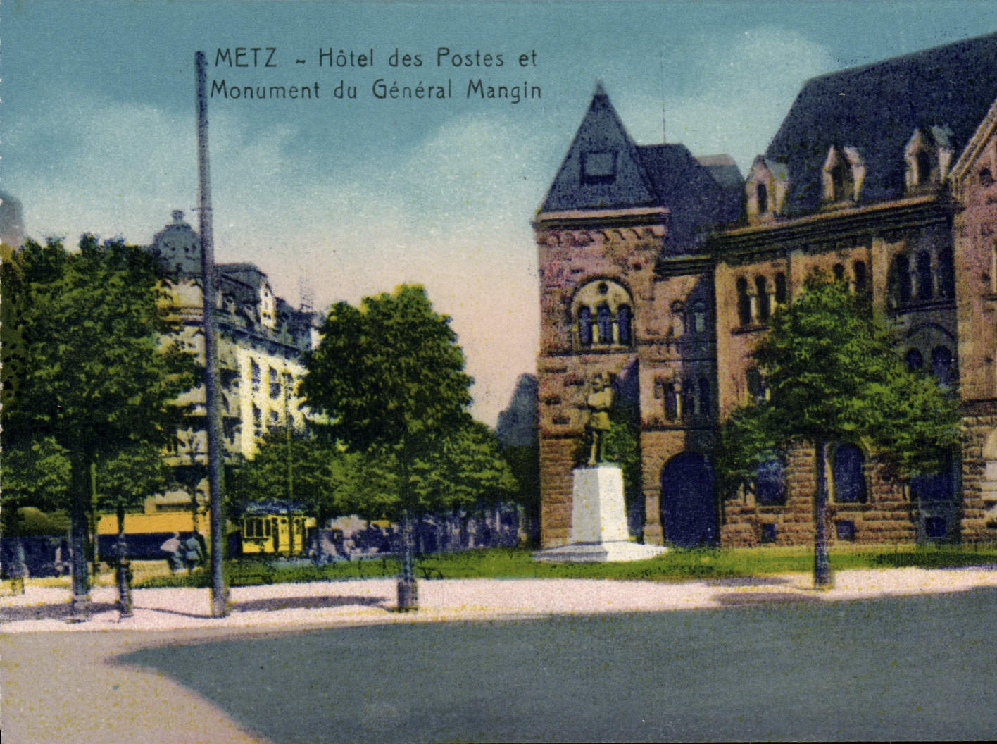 Metz - Hôtel des Postes et Monument du Général Mangin — Édition Frédérand - Mez