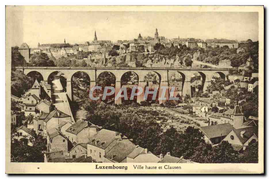 CPA Luxembourg Ville Haute Et Clausen