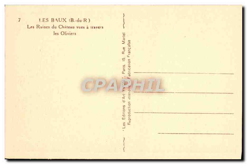 Les Baux (B.-du-R) — Die Ruinen des Schlosses gesehen durch die Olivenbäume — Éditions d'Art WYON, Paris — Rückseite