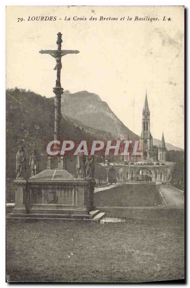 CPA Lourdes La Croix Des Bretons Et La Basilique