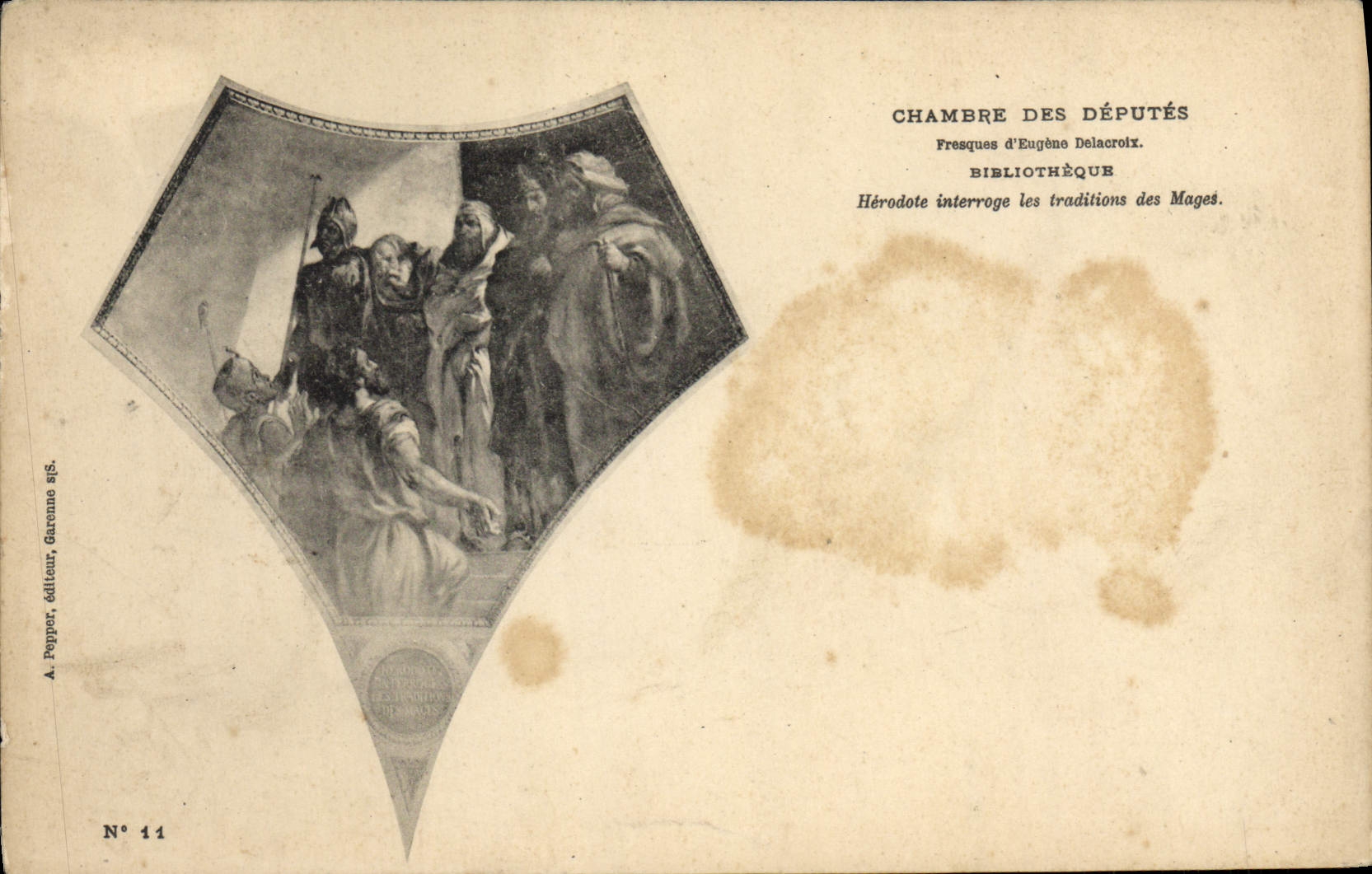 Chambre des Députés — Fresques d'Éugène Delacroix — Hérodotе interroge les traditions des Mages — A. Papper, éditeur, Garenne n°11