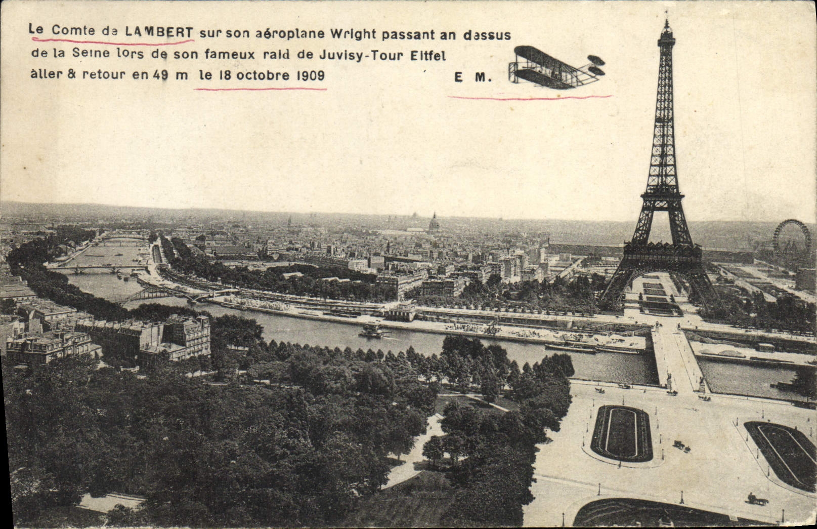 Le Comte de LAMBERT sur son aéroplane Wright passant au-dessus de la Seine lors de son fameux raid de Juvisy-Tour Eiffel le 18 octobre 1909 — E. M.