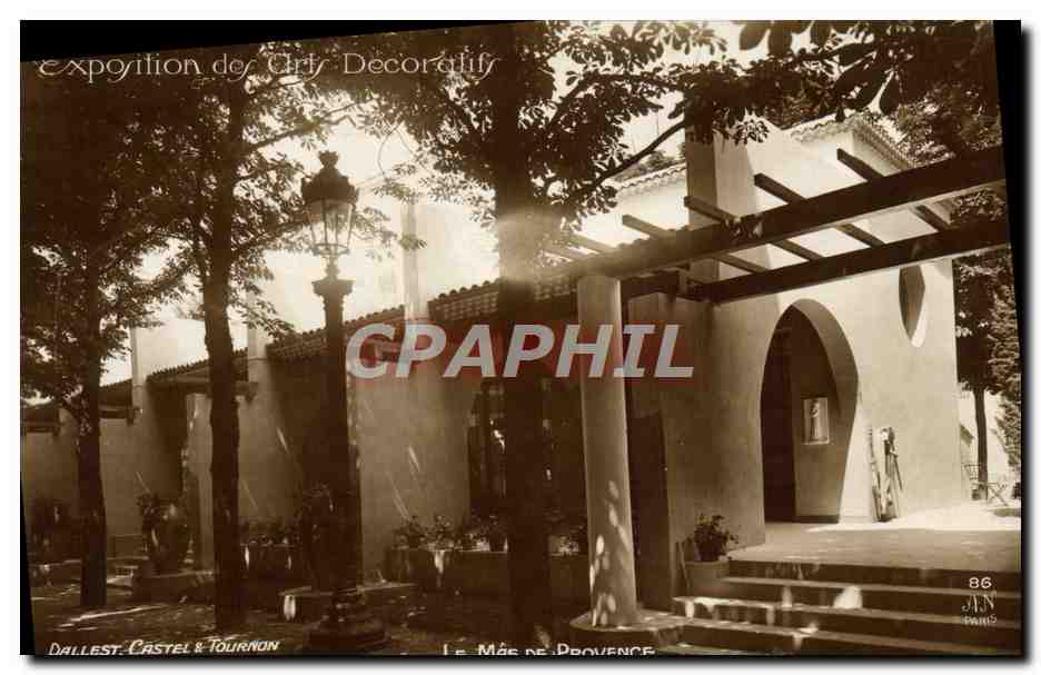 CPA Paris Exposition des Arts Decoratifs Le Mas de Provence