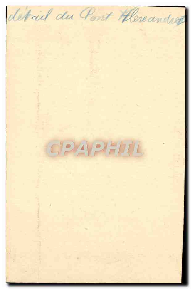 CPA Paris Et Ses Merveilles Detail du pont Alexandre III — Rückseite