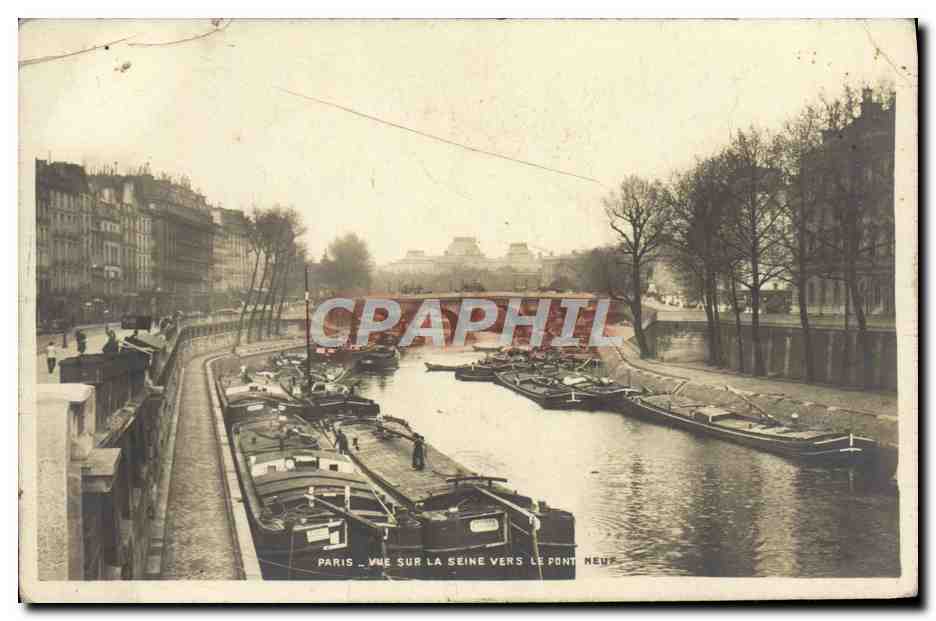 CPA Paris Vue sur la Seine vers le pont Neuf Bateau Peniche 