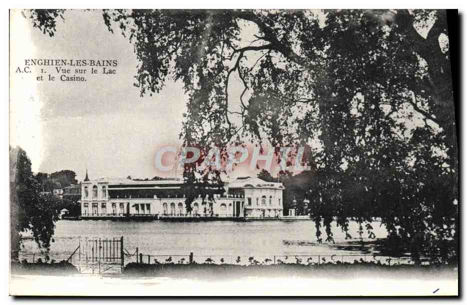 Enghien-les-Bains — Vue sur le Lac et le Casino — A.C. n°1