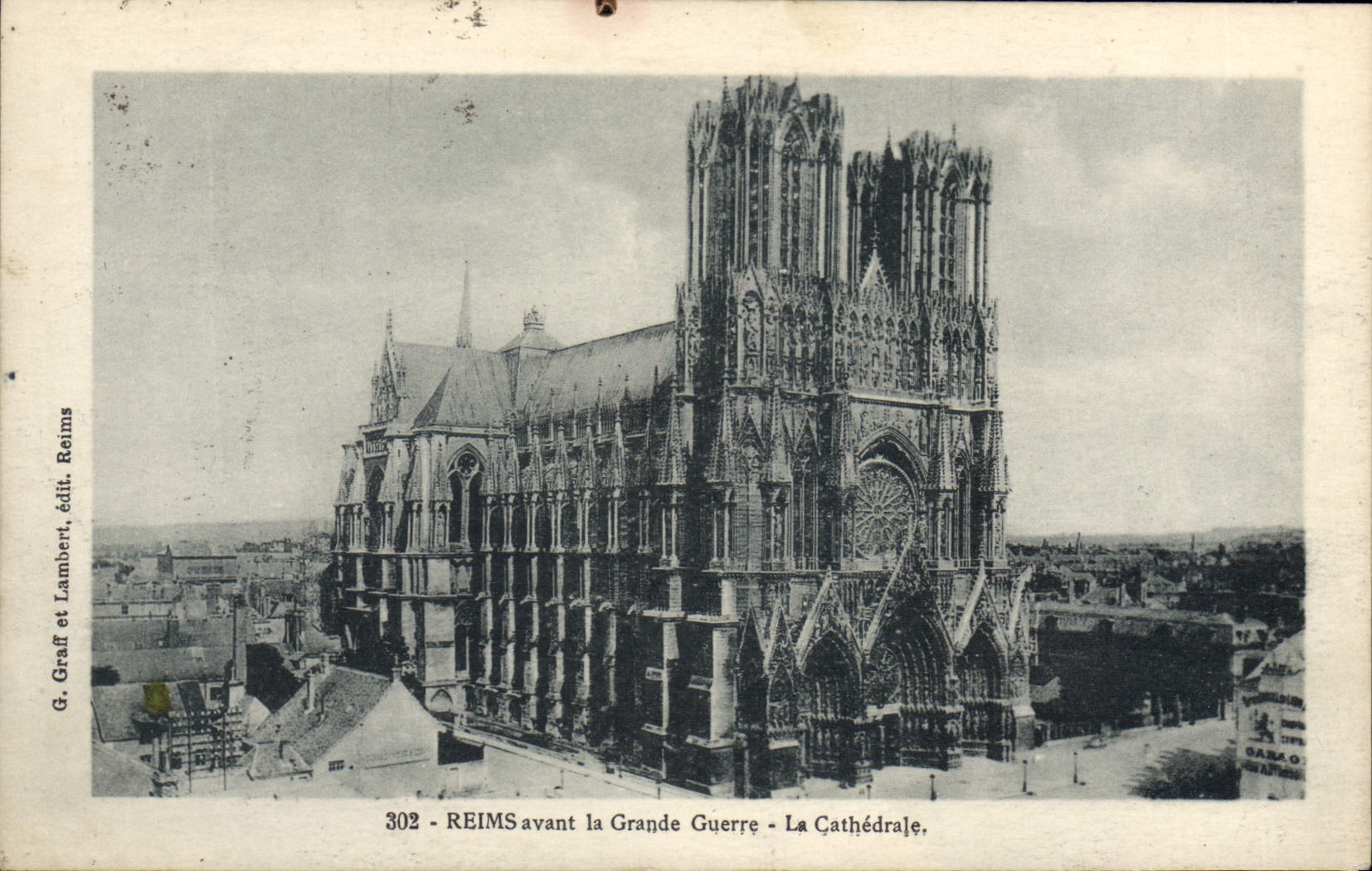 Reims avant la Grande Guerre — La Cathédrale — G. Graff et Lambert, édit. Reims, n° 302