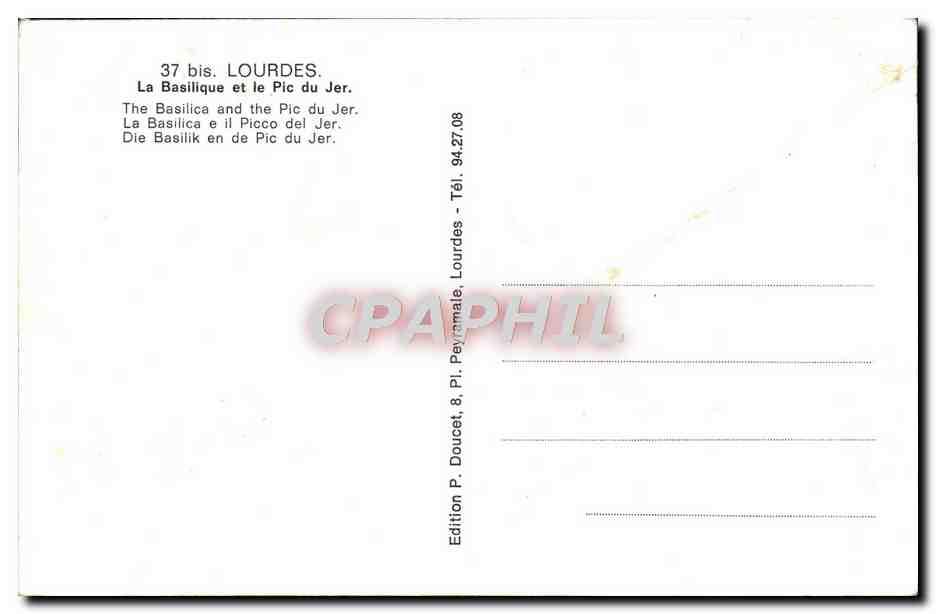 CPA Lourdes La Basilique et le Pic du Jer — Verso