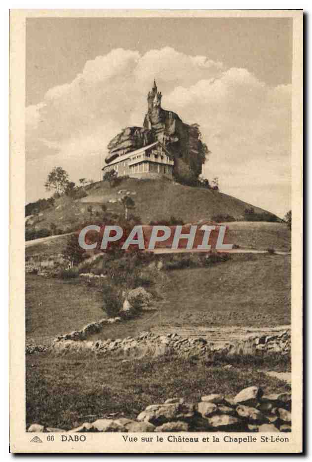 CPA Dabo Vue Sur Le Chateau Et la Chapelle St Leon Hotel Pension Au Rocher