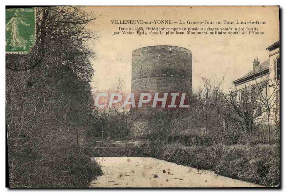 CPA Villeneuve Sur Yonne La Grosse Tour Ou Tour Louis Le Gros