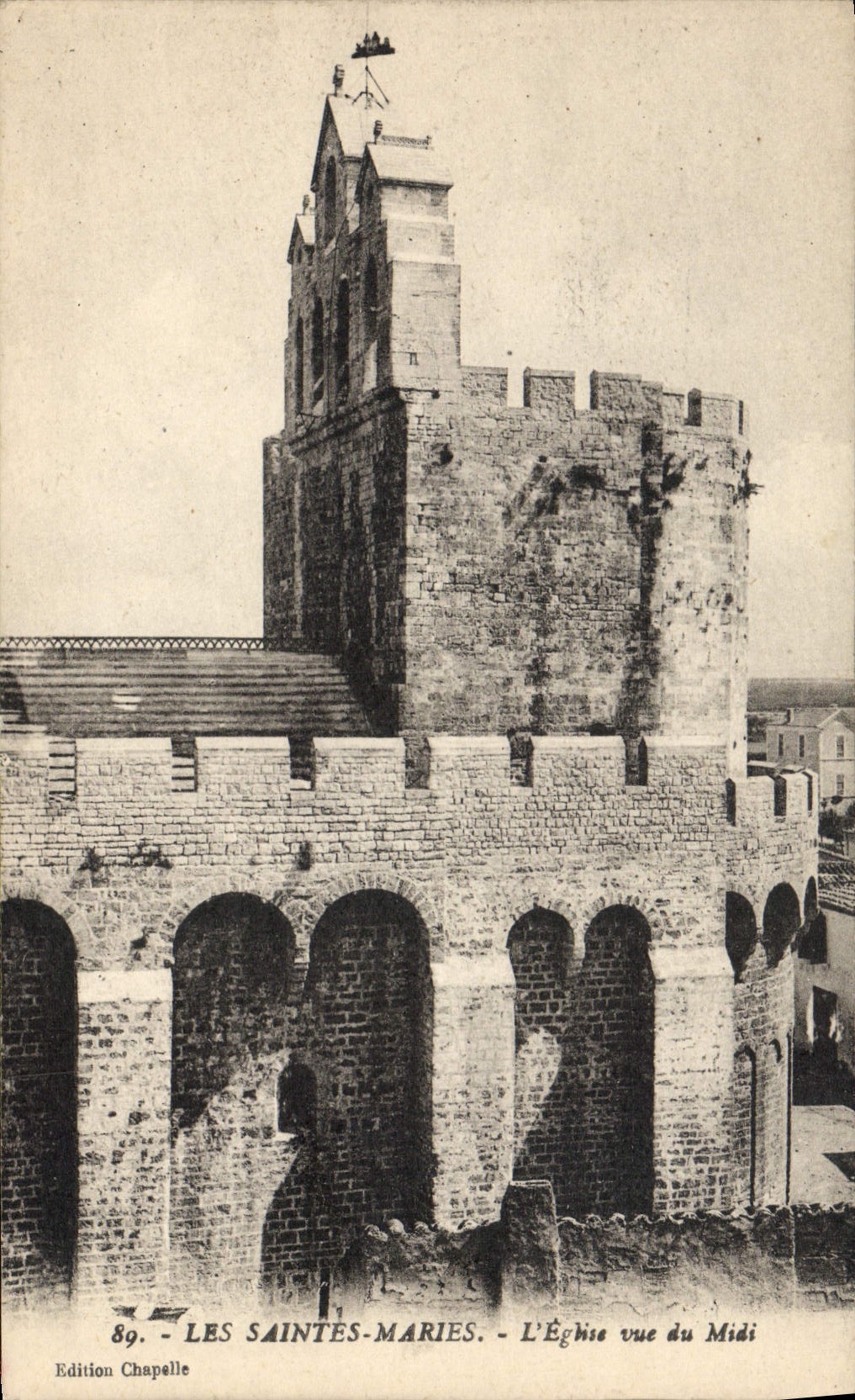 Les Saintes-Maries - L'Église vue du Midi — Édition Chapelle, n°89