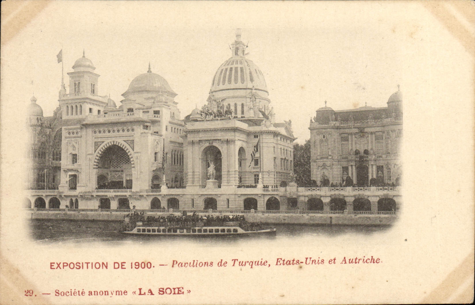 Exposition de 1900 — Pavillons de Turquie, États-Unis et Autriche — Société anonyme « LA SOIE »