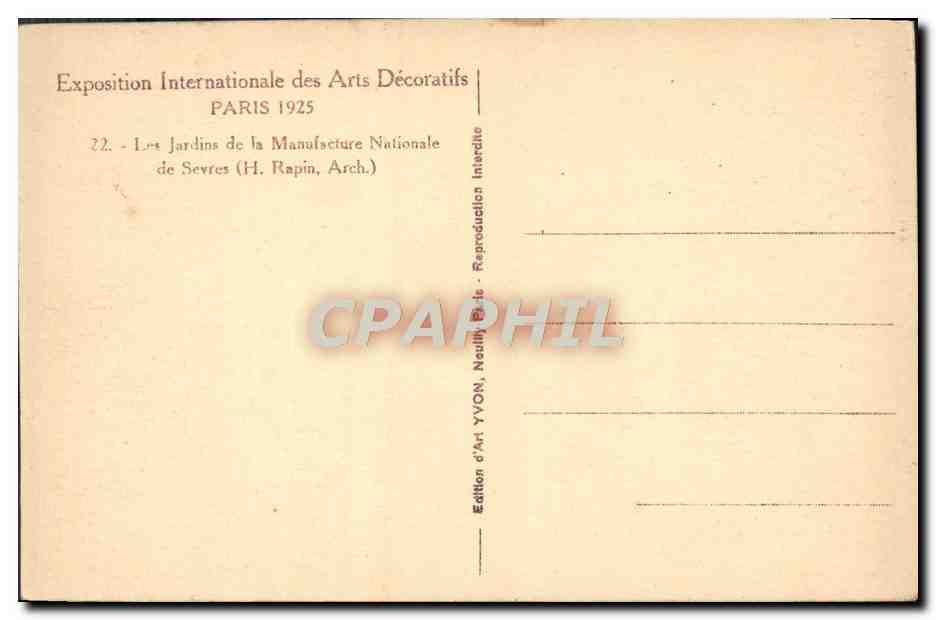Die Gärten der Nationalen Manufaktur von Sèvres — Internationale Ausstellung der dekorativen Künste, Paris 1925 — Édition d'Art YVON — Rückseite